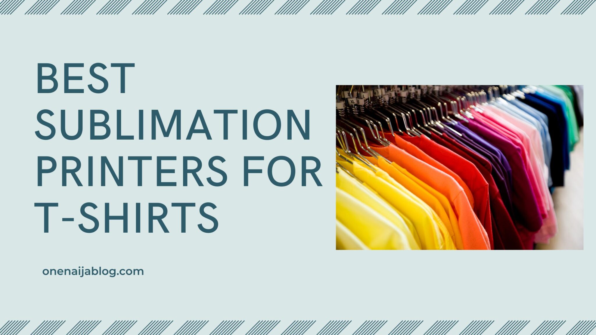 7 Best Sublimation Printers For T Shirt 2023 Affordable One Naija Blog